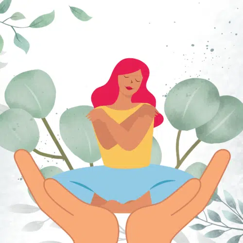 cartoon image of a red -headed woman hugging herself to show love and compassion for oneself and big hands holding her for support with green leaves around her.